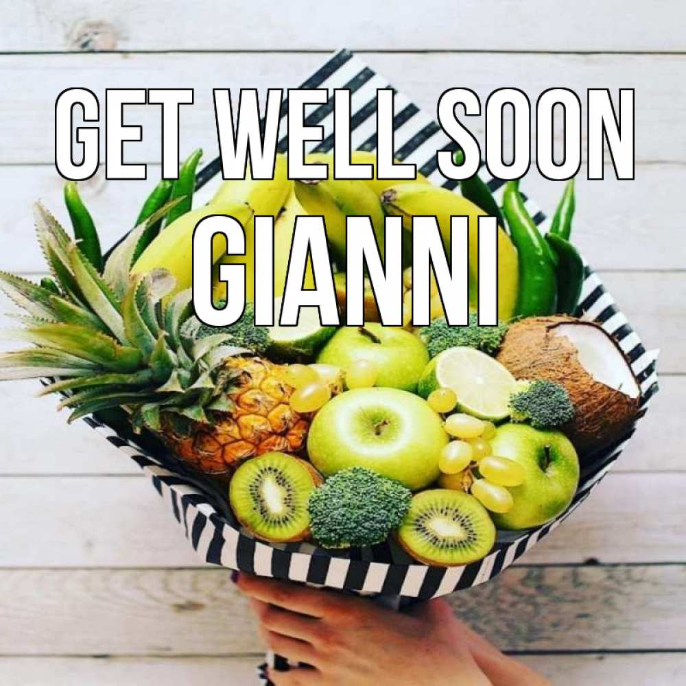 Greetings card с именем, Gianni Get well soon киви ананас кокос и бананы Greetings with text for free download 