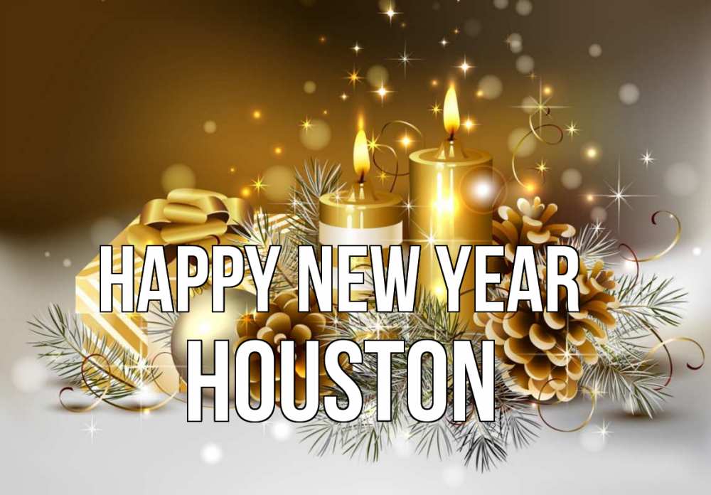Greetings card с именем, Houston Happy New Year новый год Greetings with text for free download 