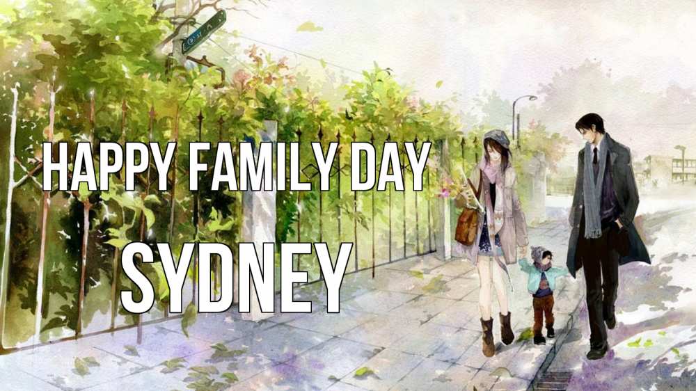 Greetings card с именем, Sydney happy family day с днем семьи Greetings with text for free download 