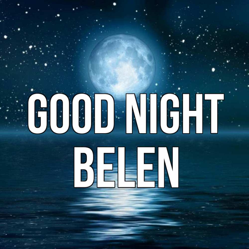 Greetings card с именем, Belen Good night звезды Greetings with text for free download 