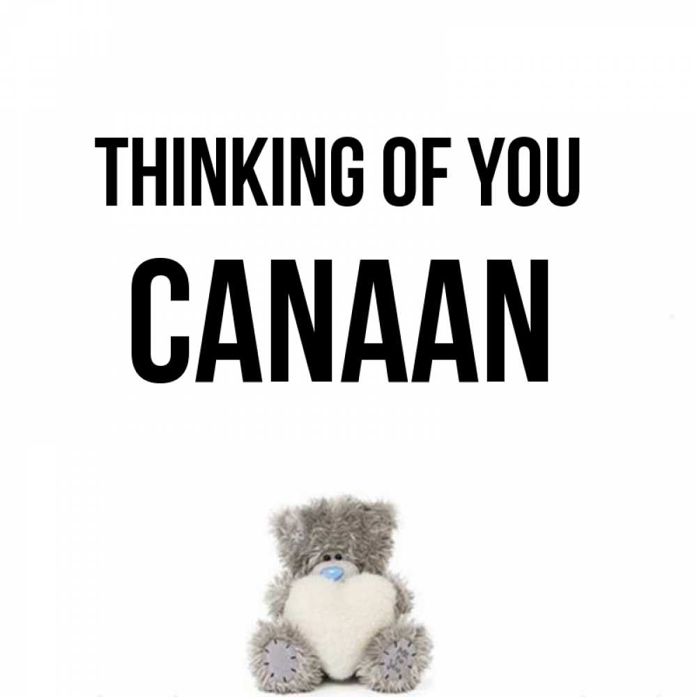 Greetings card с именем, Canaan Thinking of you тедди с сердечком для любимой Greetings with text for free download 