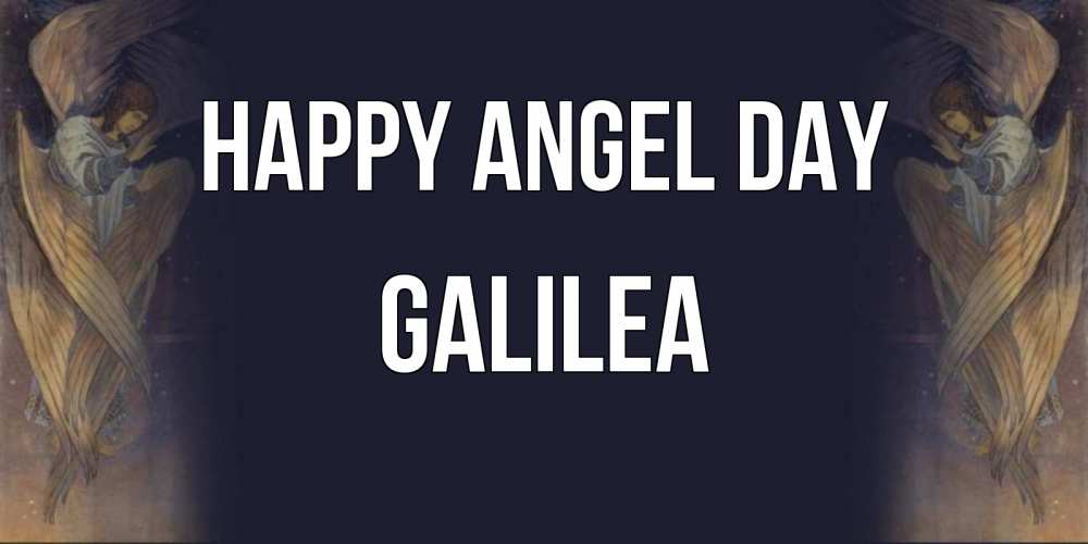 Greetings card с именем, Galilea happy angel day день ангела Greetings with text for free download 