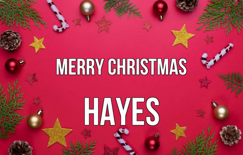 Greetings card с именем, Hayes Merry Christmas с рождеством Greetings with text for free download 