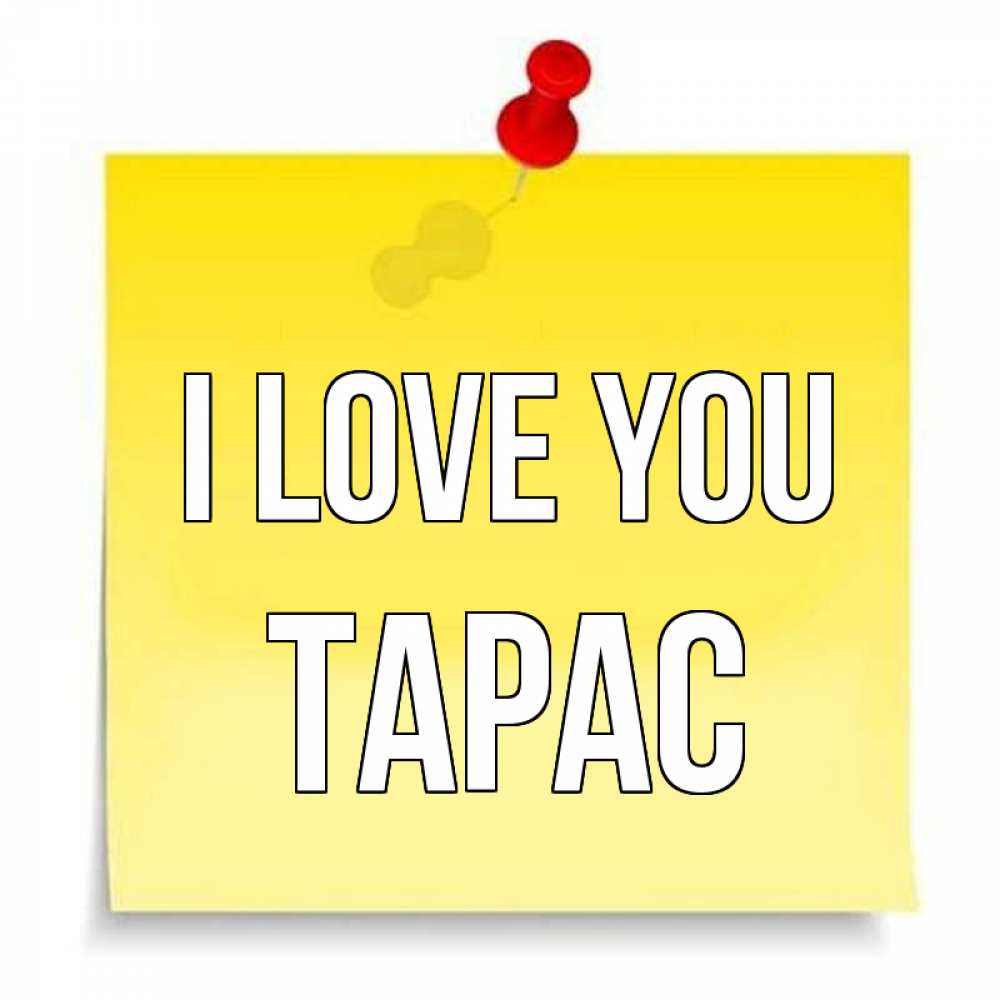 Greetings card с именем, Тарас I love you ноте Greetings with text for free download 
