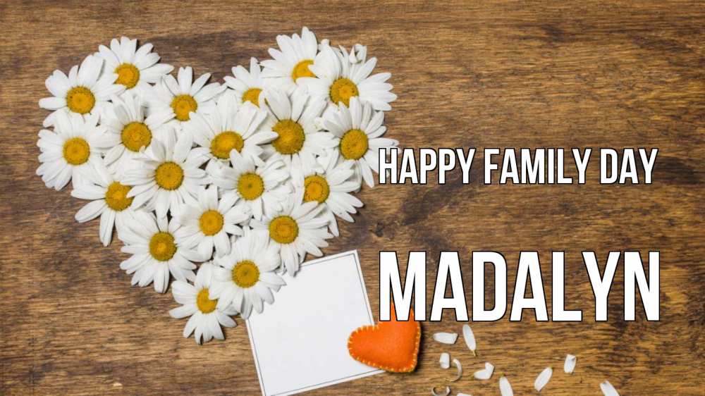Greetings card с именем, Madalyn happy family day с днем семьи Greetings with text for free download 