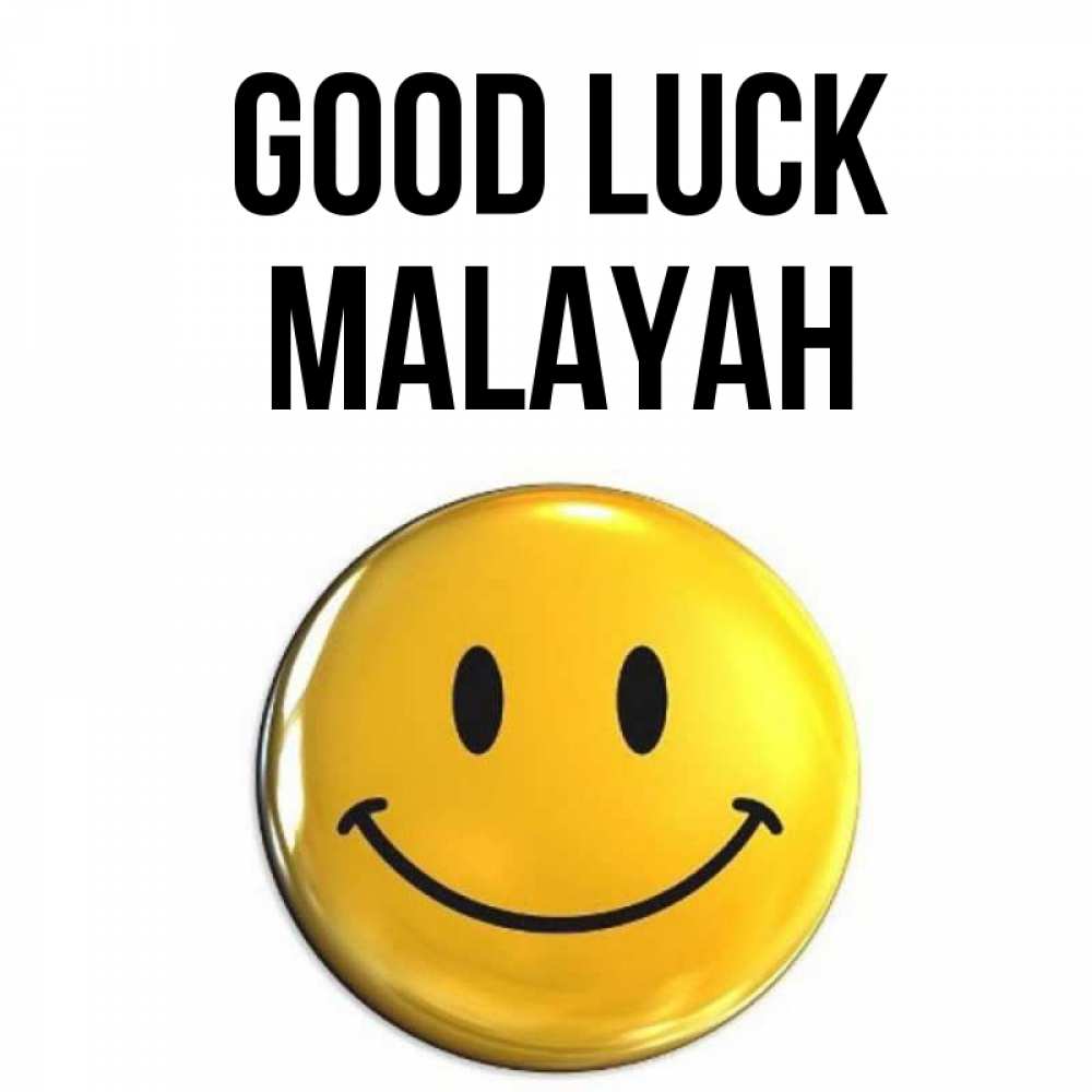Greetings card с именем, Malayah Good luck для поднятия настроения открытки на каждый день Greetings with text for free download 