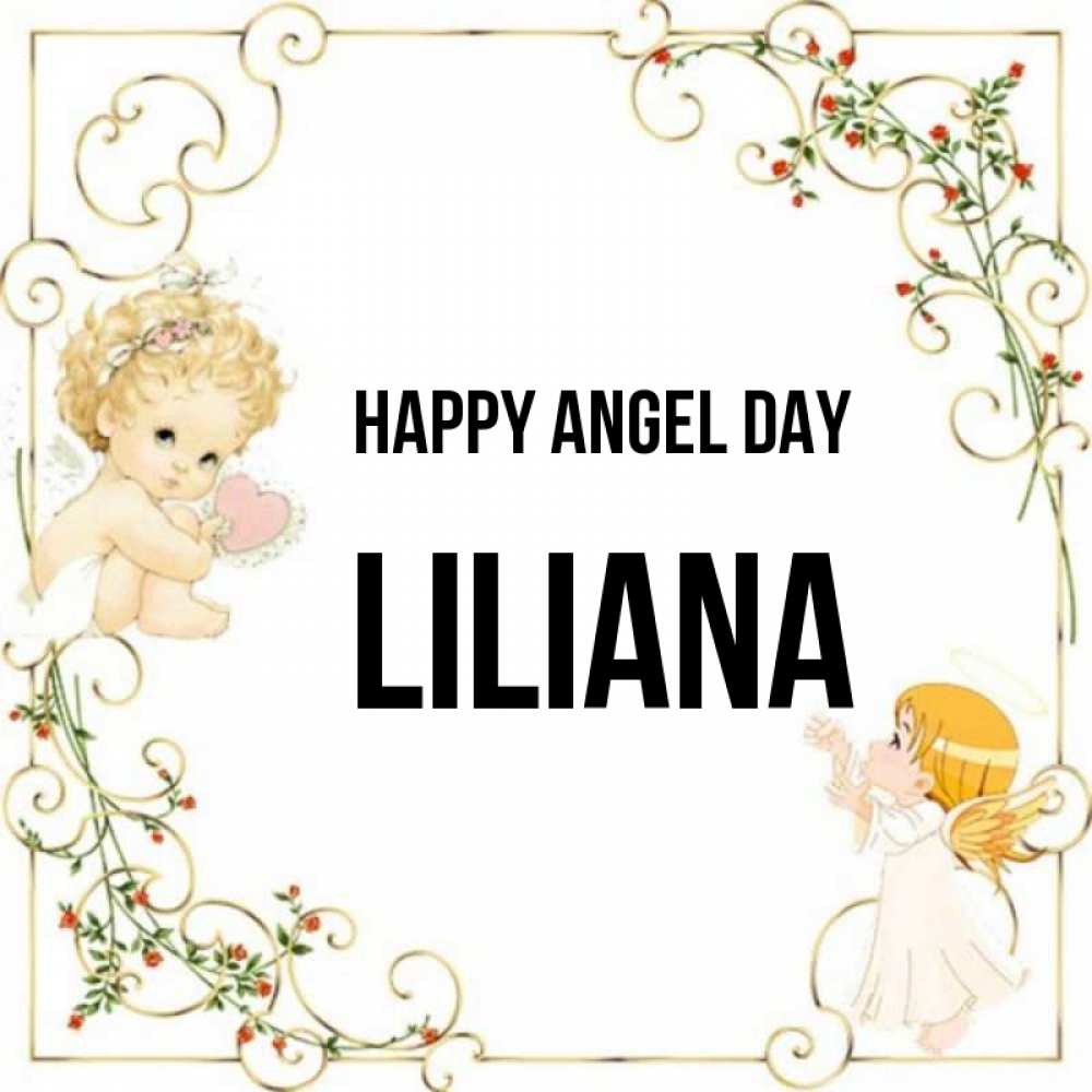Greetings card с именем, Liliana happy angel day ангелы желают прекрасных именин Greetings with text for free download 