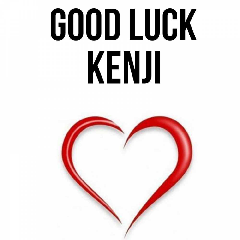 Greetings card с именем, Kenji Good luck для удачливых людей Greetings with text for free download 