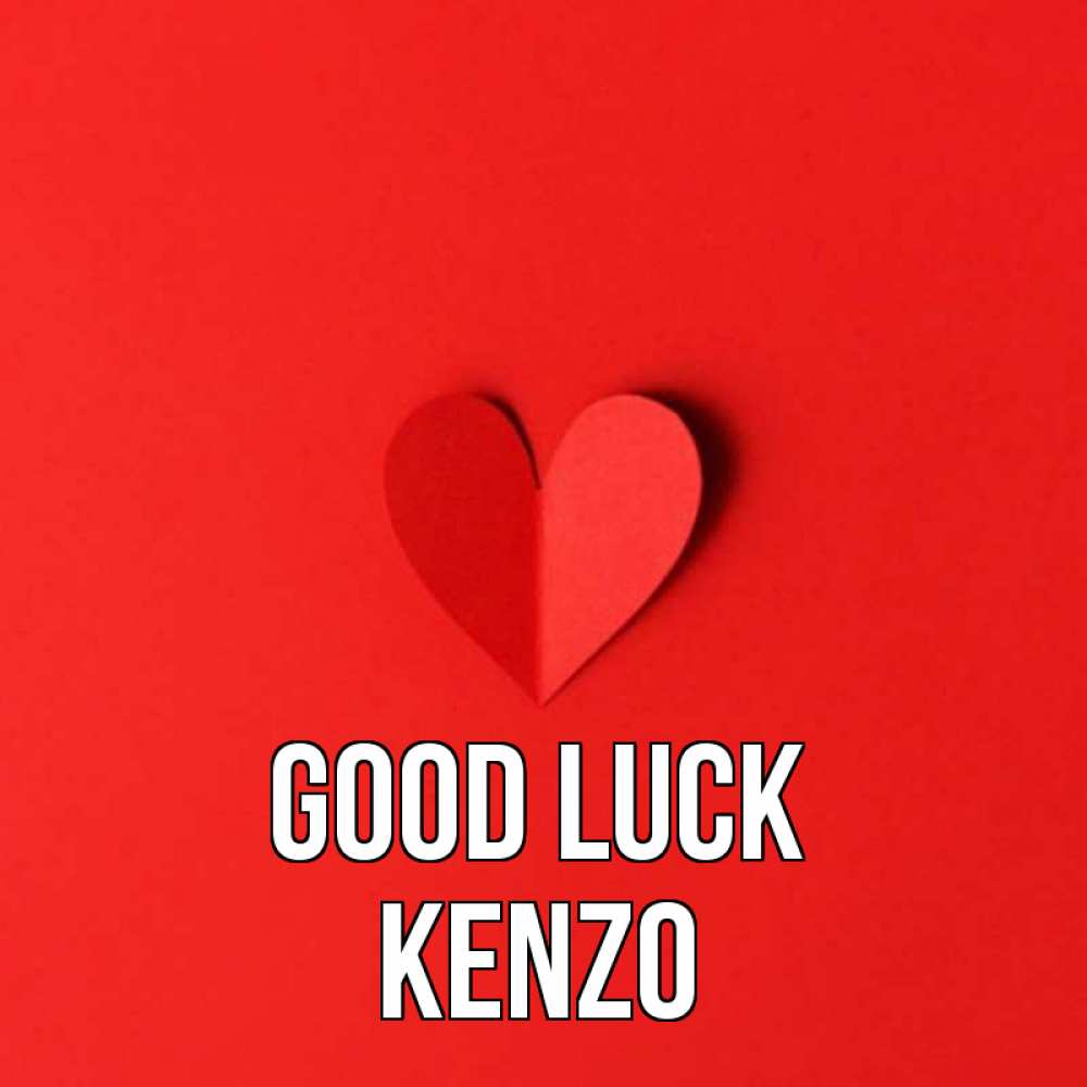 Greetings card с именем, Kenzo Good luck пусть повезет для любимых 1 Greetings with text for free download 