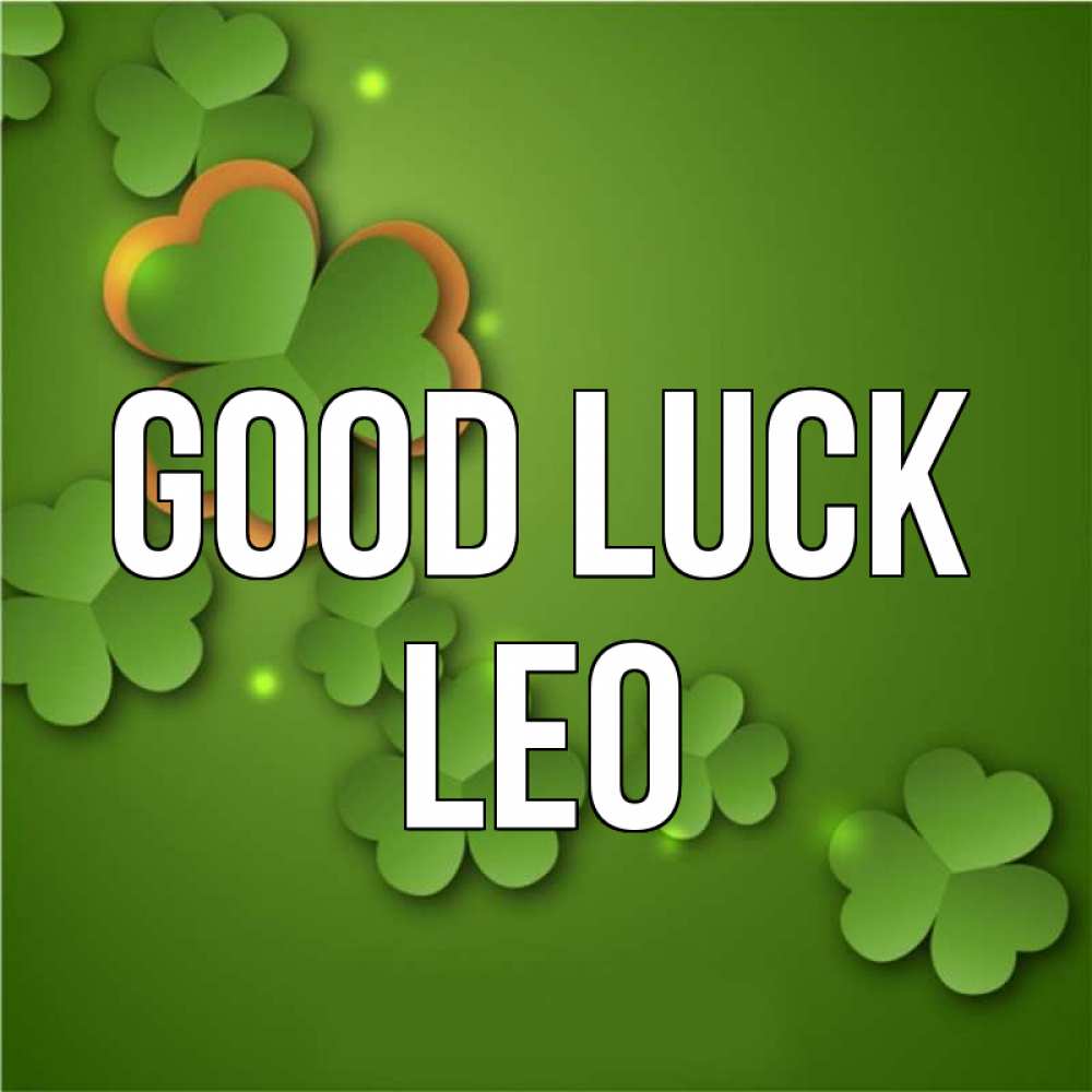 Greetings card с именем, Leo Good luck много трехлистных листочков клевера Greetings with text for free download 