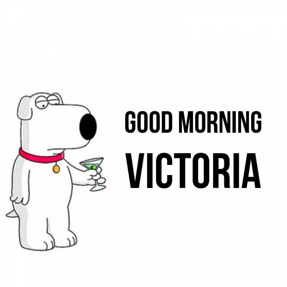 Greetings card с именем, Victoria Good morning герои мультфильмов белый пес Greetings with text for free download 