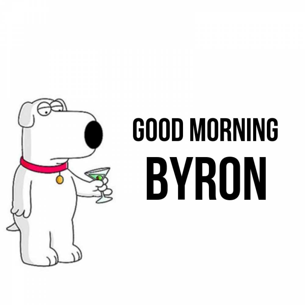 Greetings card с именем, Byron Good morning герои мультфильмов белый пес Greetings with text for free download 