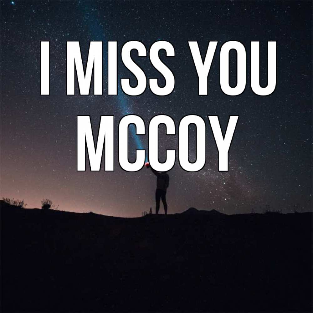 Greetings card с именем, Mccoy I miss you звезды и луч света Greetings with text for free download 