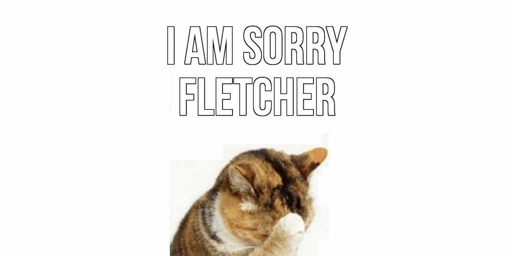 Greetings card с именем, Fletcher I am sorry кот Greetings with text for free download 