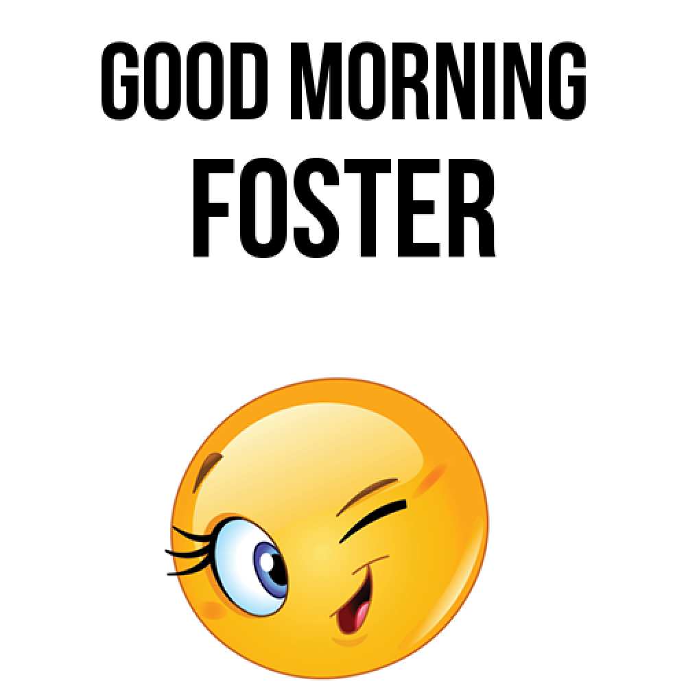 Greetings card с именем, Foster Good morning хорошее настроение Greetings with text for free download 