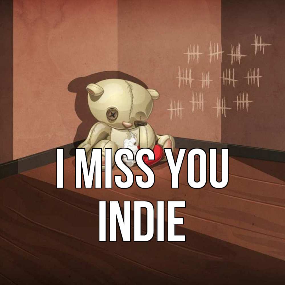 Greetings card с именем, Indie I miss you скорее ко мне Greetings with text for free download 