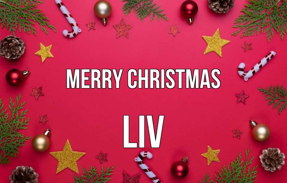 Greetings card с именем, Liv Merry Christmas с рождеством Greetings with text for free download 
