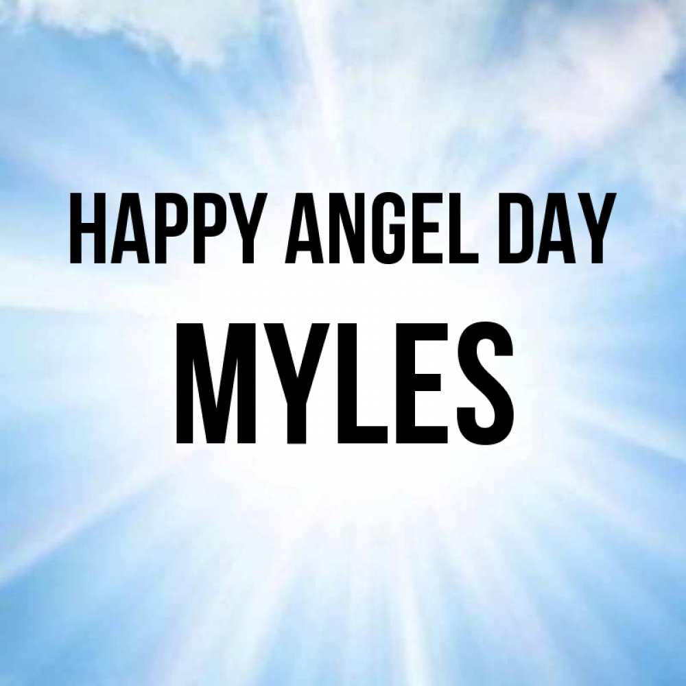 Greetings card с именем, Myles happy angel day свет небесный Greetings with text for free download 