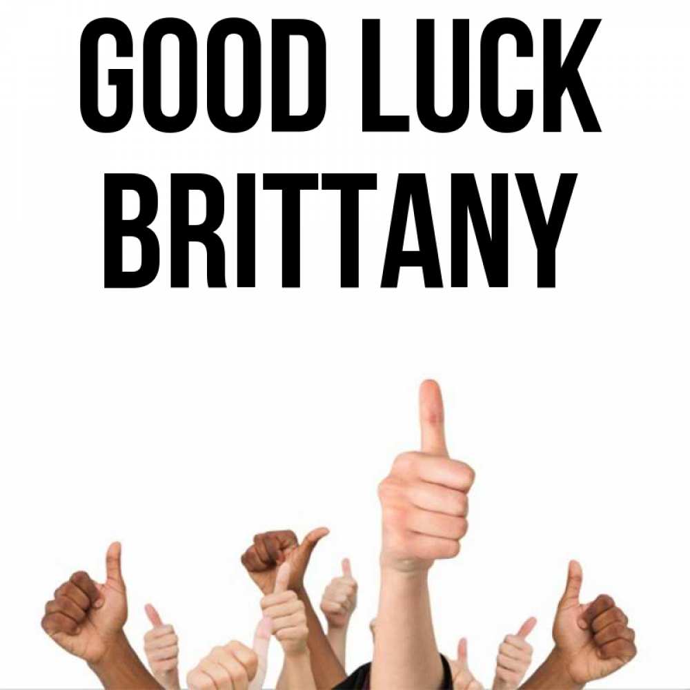 Greetings card с именем, Brittany Good luck молодцом Greetings with text for free download 