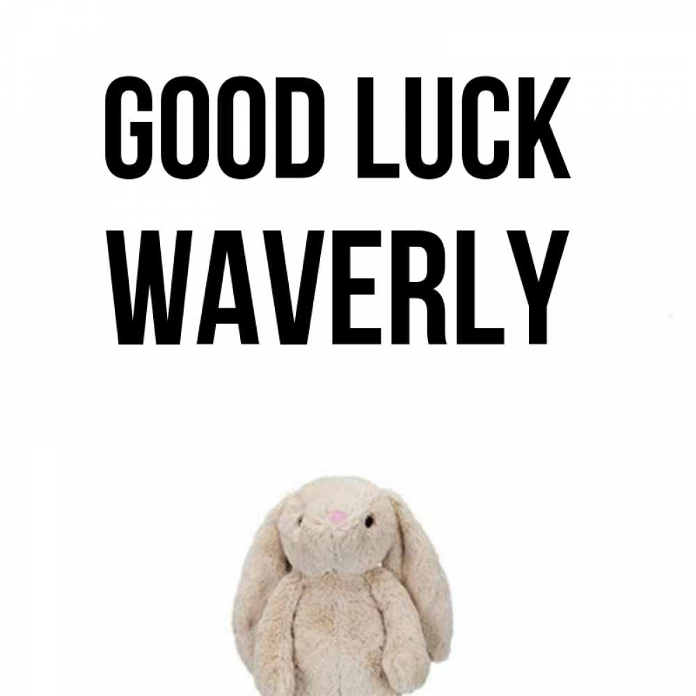 Greetings card с именем, Waverly Good luck сайт создаватель открыток Greetings with text for free download 