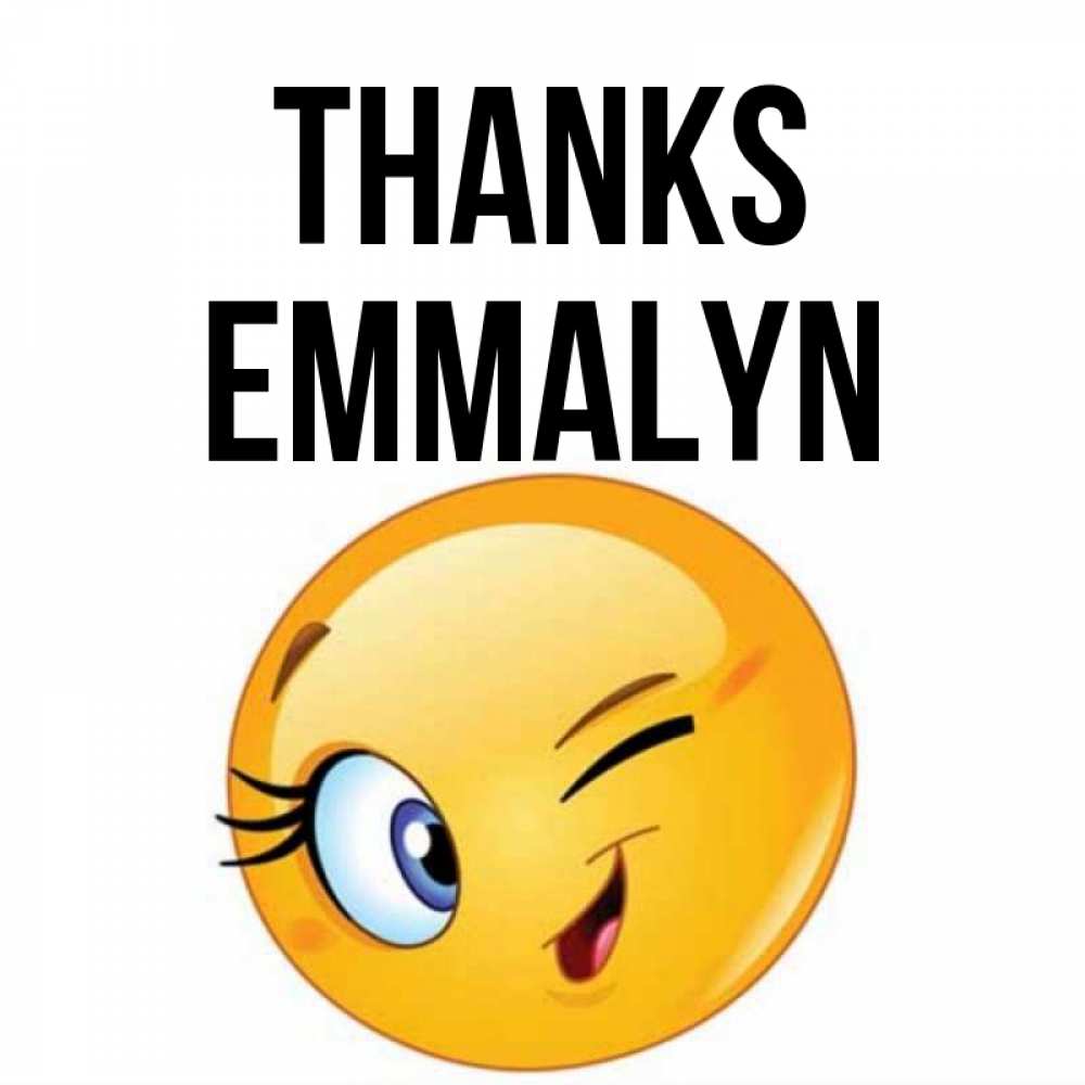 Greetings card с именем, Emmalyn Thanks открытка с подмигивающим смайлом Greetings with text for free download 