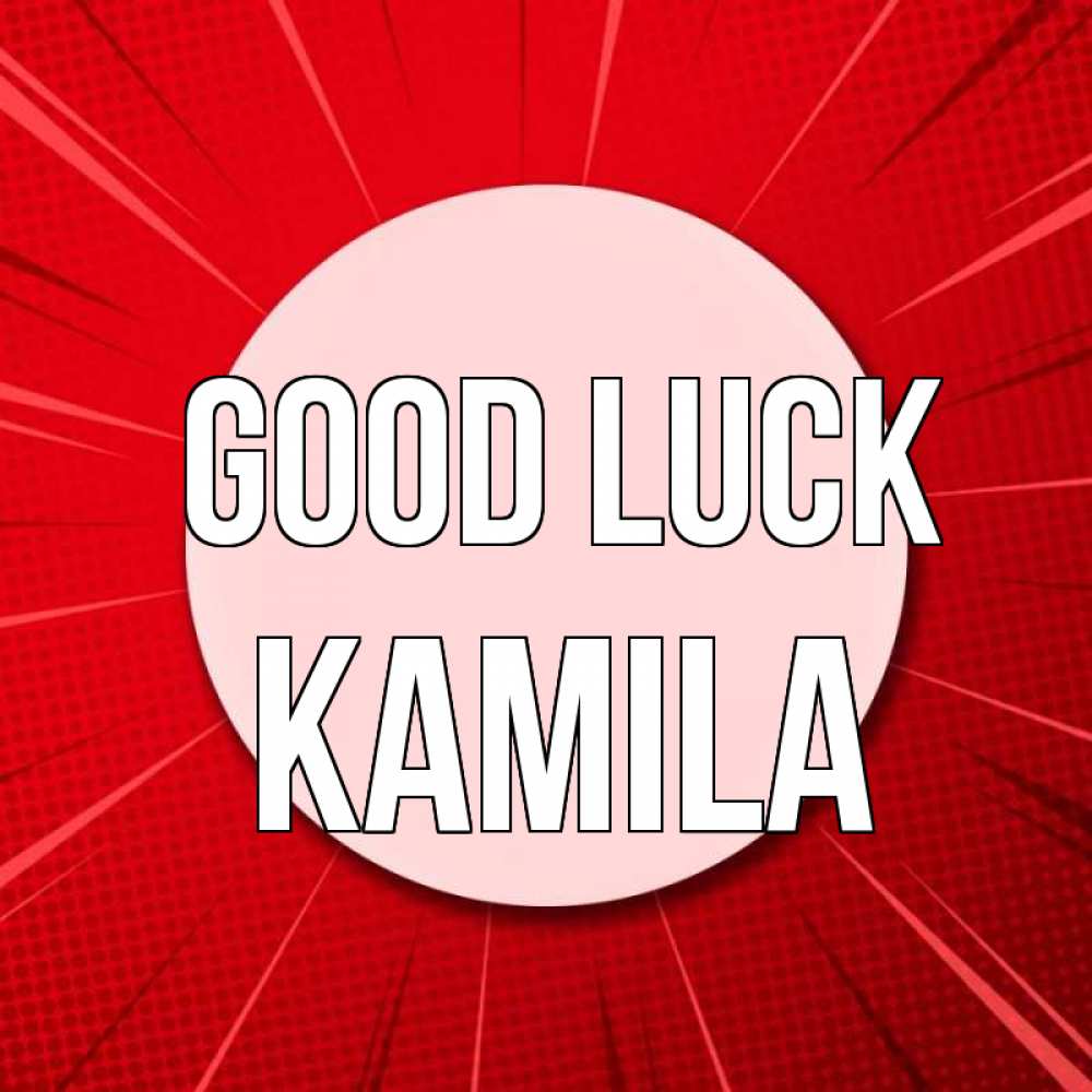 Greetings card с именем, Kamila Good luck розовая кнопка Greetings with text for free download 