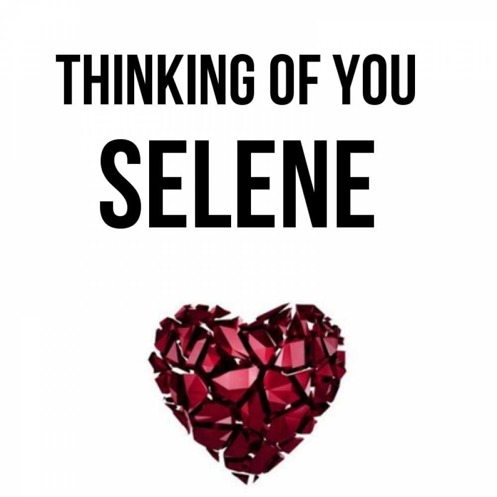 Greetings card с именем, Selene Thinking of you рубиновое 1 Greetings with text for free download 