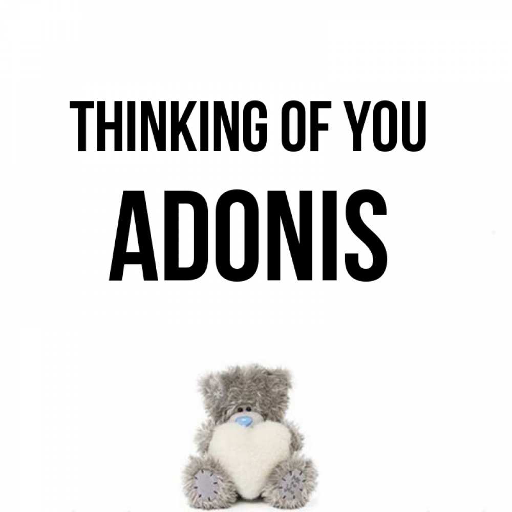 Greetings card с именем, Adonis Thinking of you тедди с сердечком для любимой Greetings with text for free download 