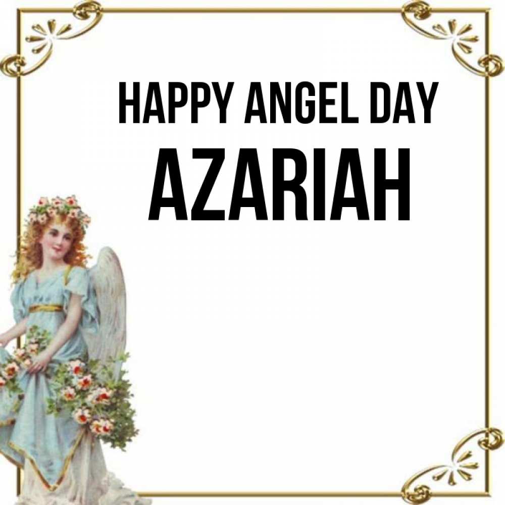 Greetings card с именем, Azariah happy angel day с именинами от девушки ангела Greetings with text for free download 