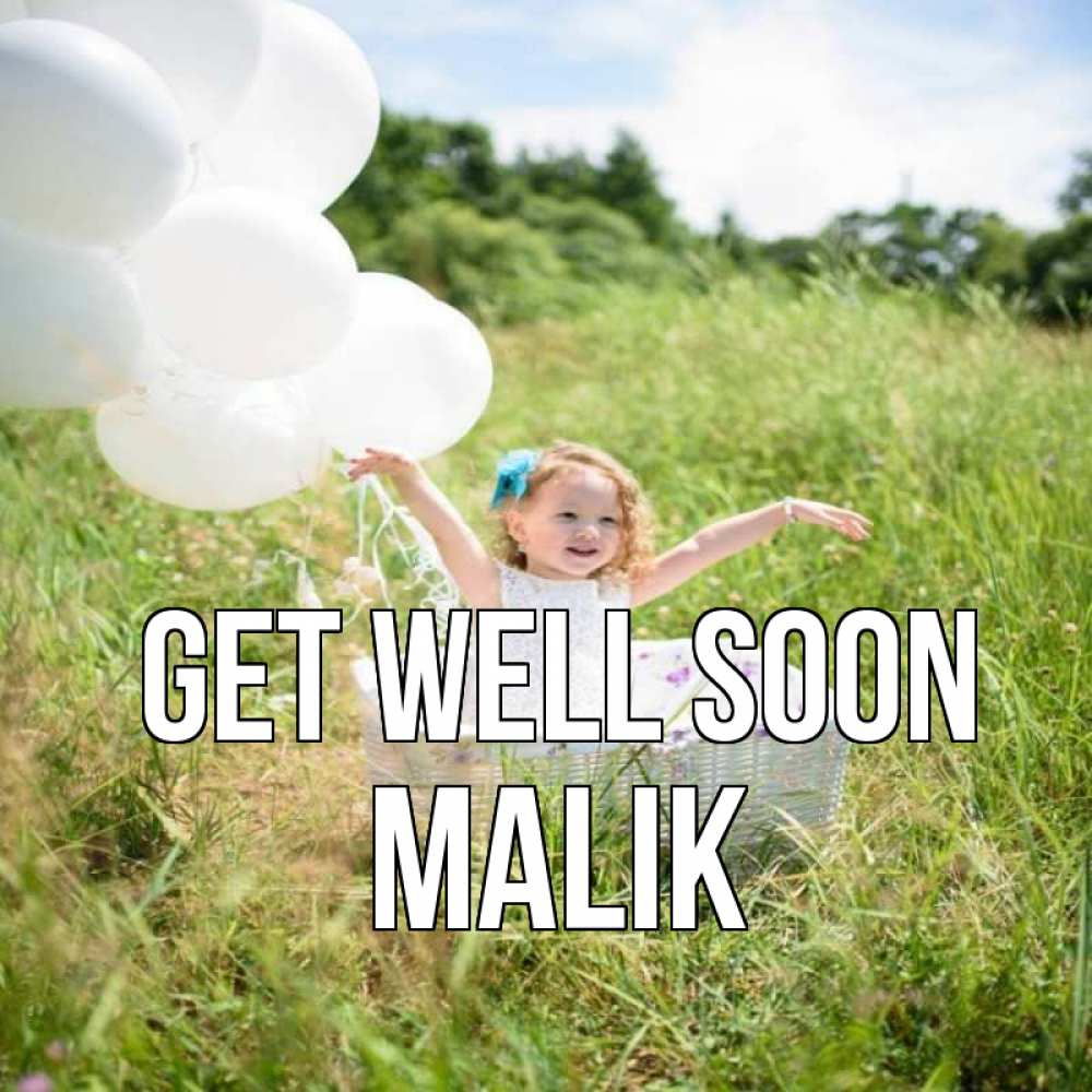 Greetings card с именем, Malik Get well soon девочка сидит в корзине наверное от этого больной должен выздороветь Greetings with text for free download 