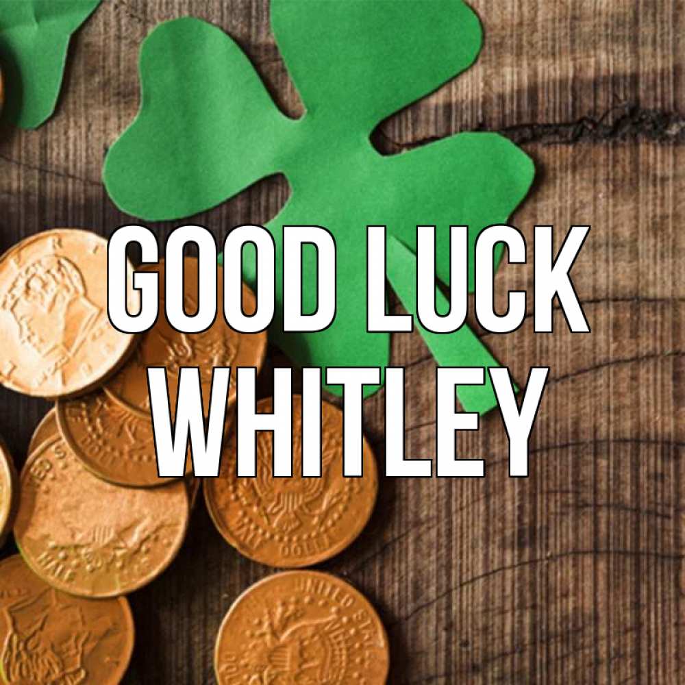 Greetings card с именем, Whitley Good luck деревянный фон Greetings with text for free download 