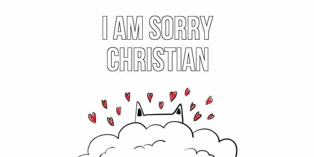 Greetings card с именем, Christian I am sorry прости меня Greetings with text for free download 