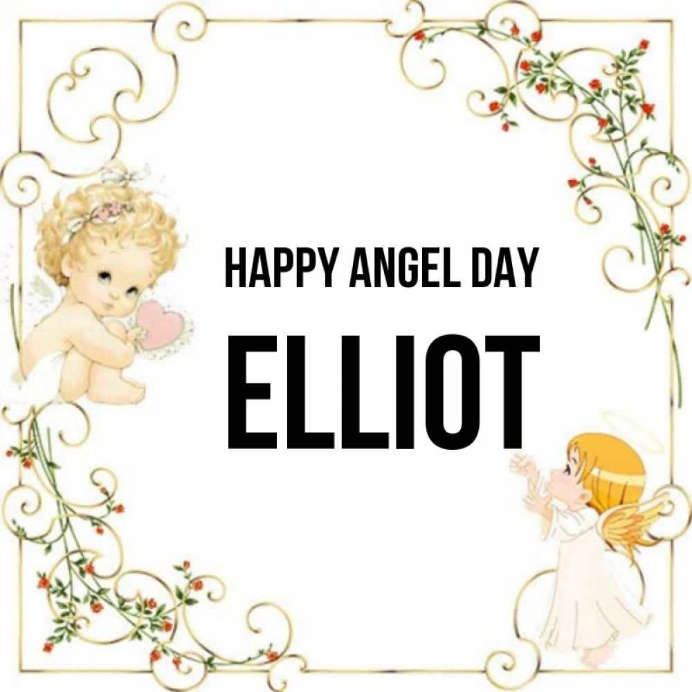 Greetings card с именем, Elliot happy angel day ангелы желают прекрасных именин Greetings with text for free download 