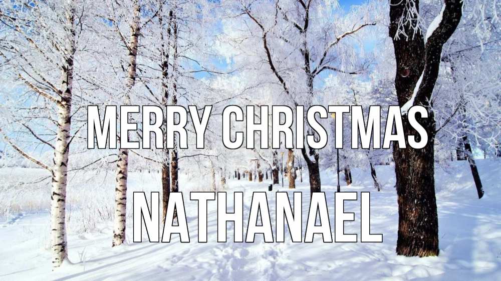 Greetings card с именем, Nathanael Merry Christmas зимний лес Greetings with text for free download 