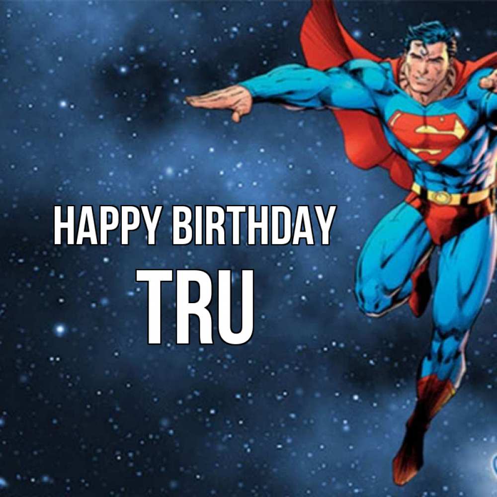 Greetings card с именем, Tru Happy Birthday супергерой Greetings with text for free download 