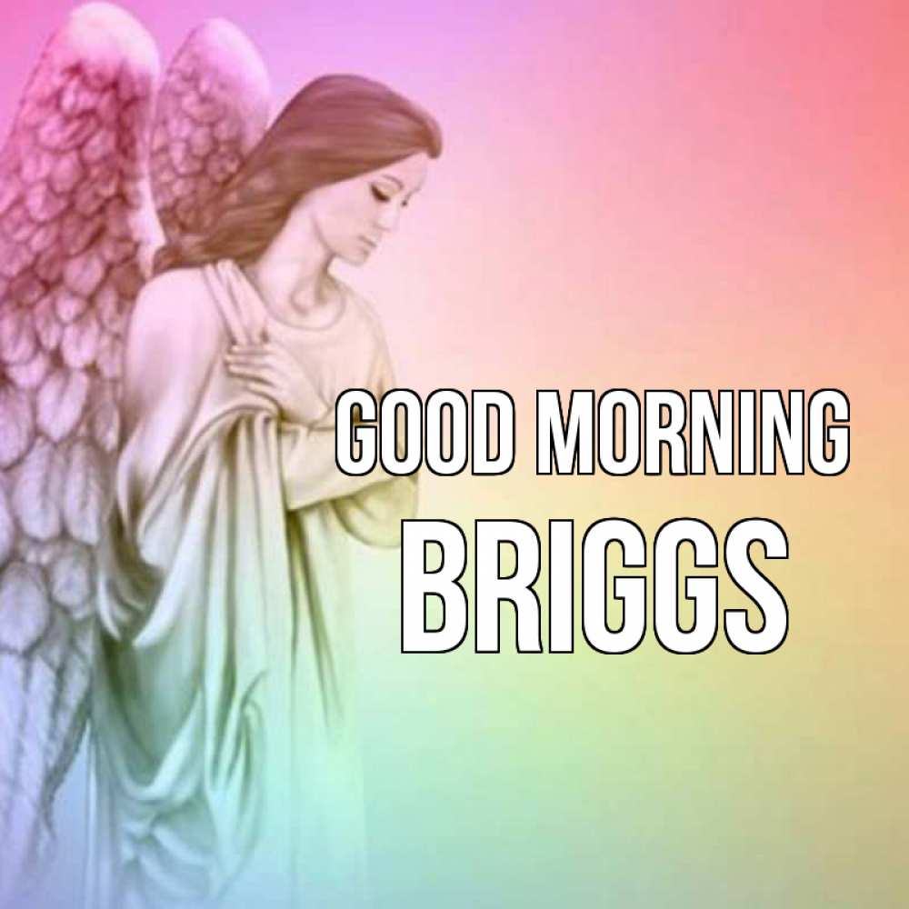 Greetings card с именем, Briggs Good morning крылья Greetings with text for free download 