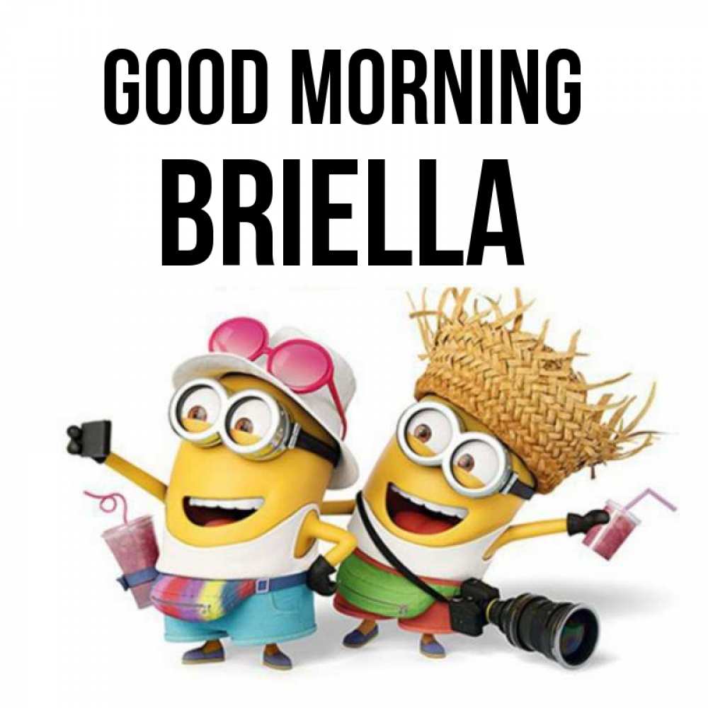 Greetings card с именем, Briella Good morning карнавал Greetings with text for free download 