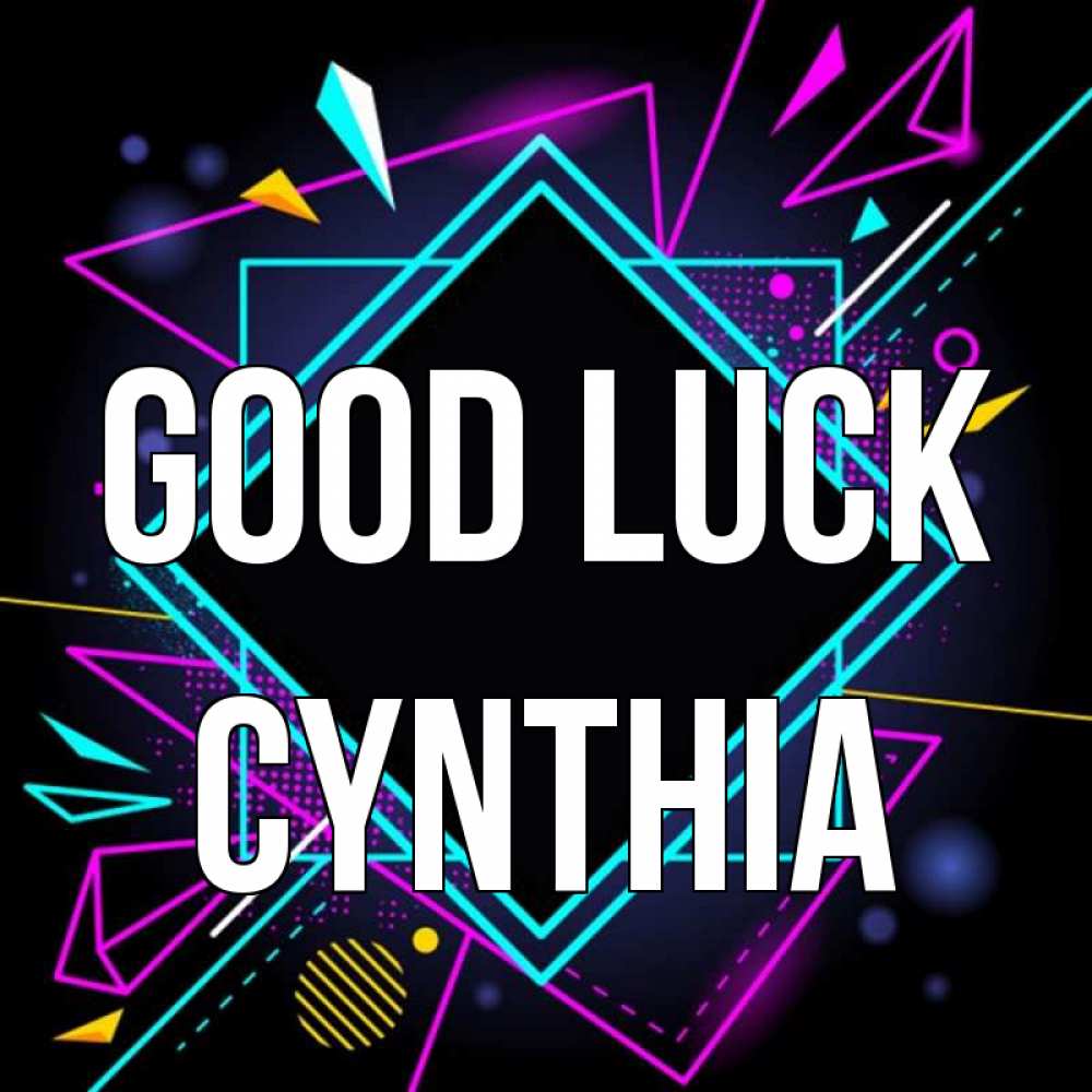 Greetings card с именем, Cynthia Good luck рамочки Greetings with text for free download 
