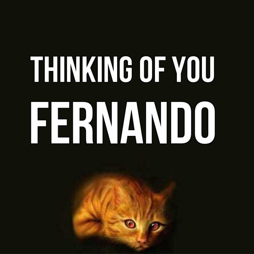 Greetings card с именем, Fernando Thinking of you рыжий Greetings with text for free download 