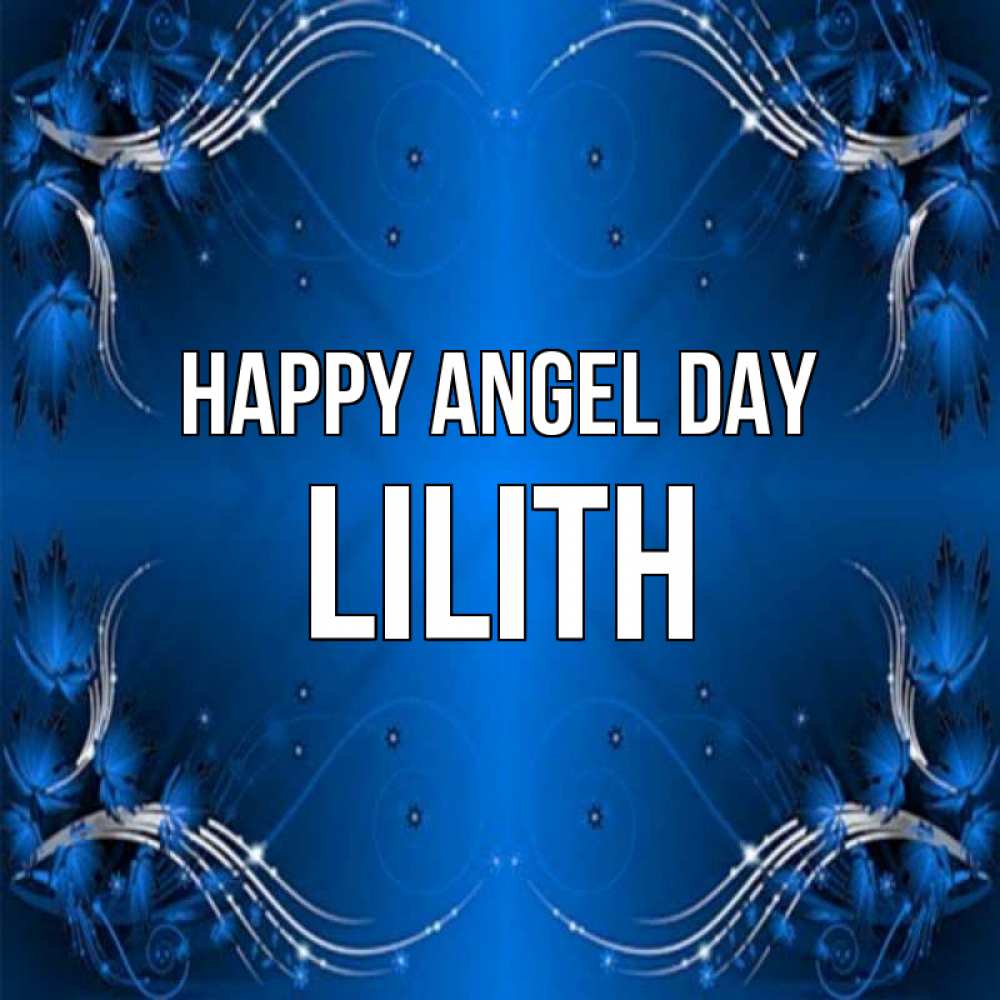 Greetings card с именем, Lilith happy angel day красивая рамочка с узорами Greetings with text for free download 