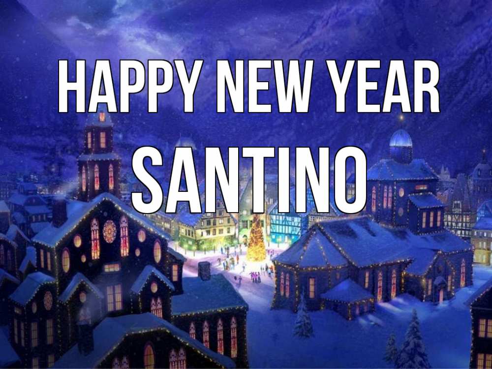 Greetings card с именем, Santino Happy New Year новый год Greetings with text for free download 