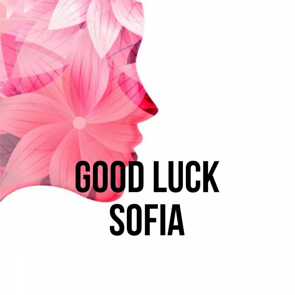 Greetings card с именем, Sofia Good luck на удачу Greetings with text for free download 