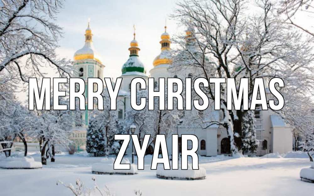 Greetings card с именем, Zyair Merry Christmas зима, церковь Greetings with text for free download 