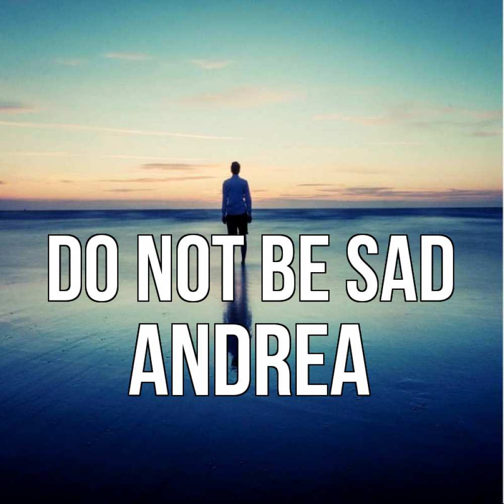 Greetings card с именем, Andrea Do not be sad небо и гладь льда Greetings with text for free download 