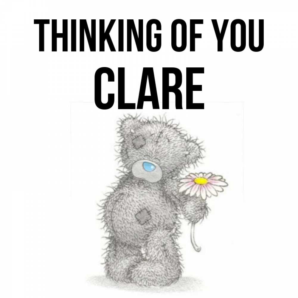 Greetings card с именем, Clare Thinking of you мысли только о тебе Greetings with text for free download 