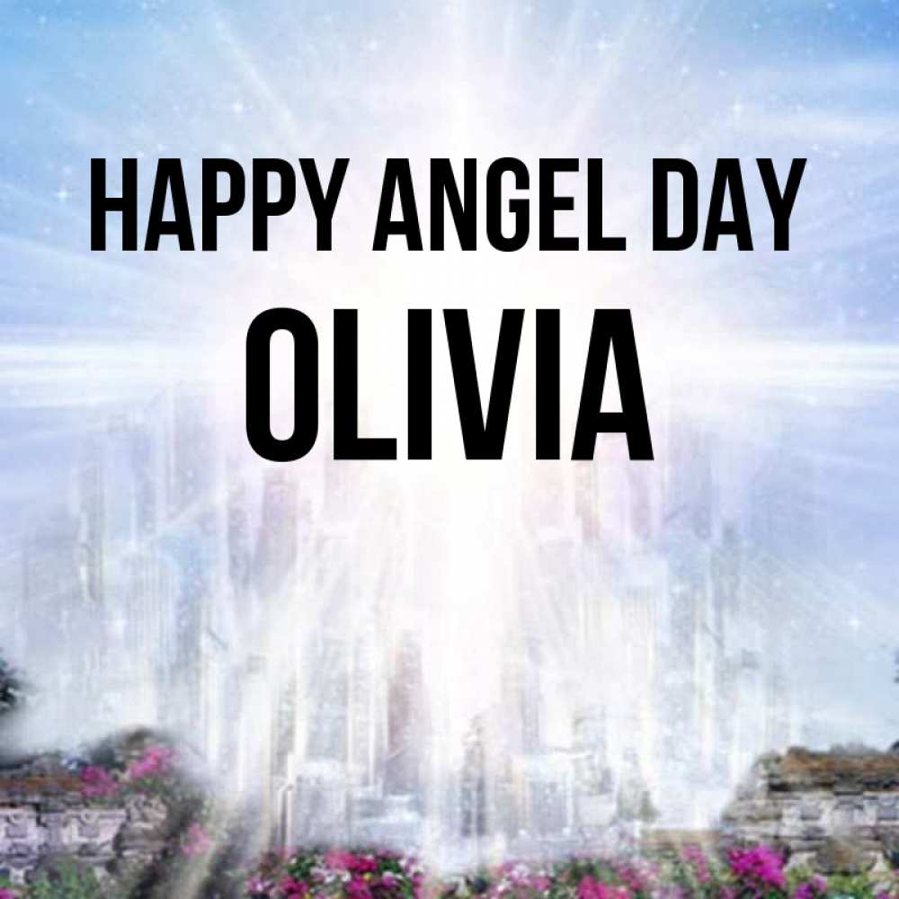 Greetings card с именем, Olivia happy angel day небесный свет Greetings with text for free download 