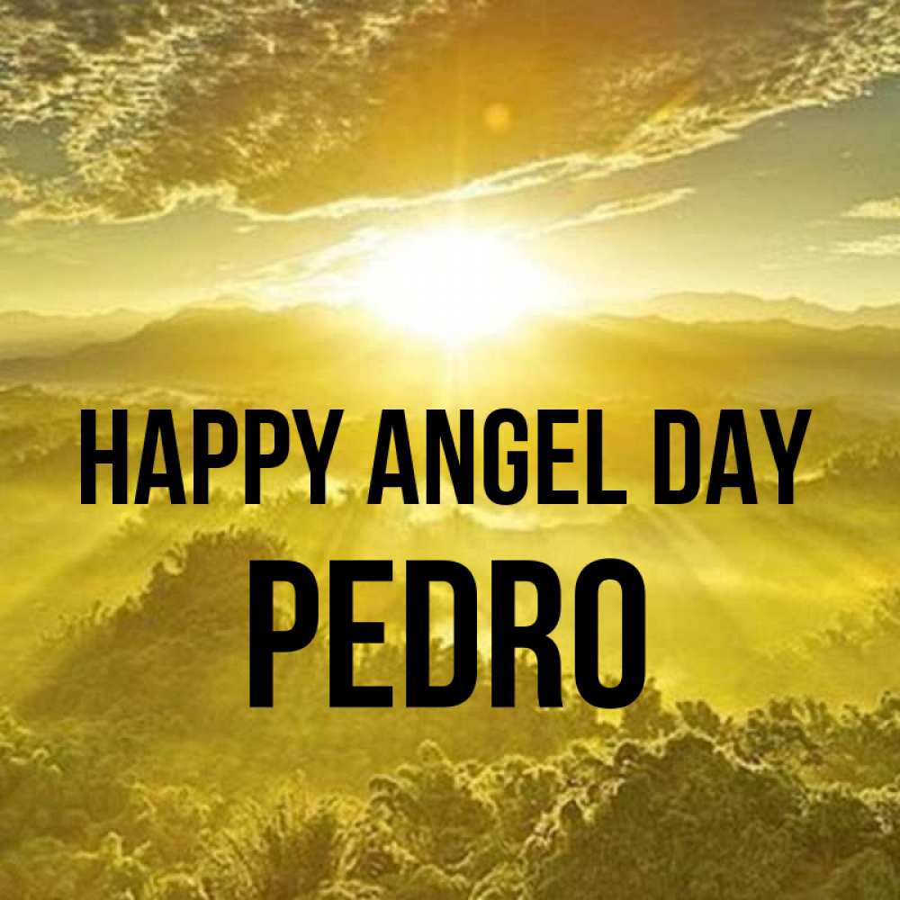 Greetings card с именем, Pedro happy angel day леса и небо в желтом Greetings with text for free download 