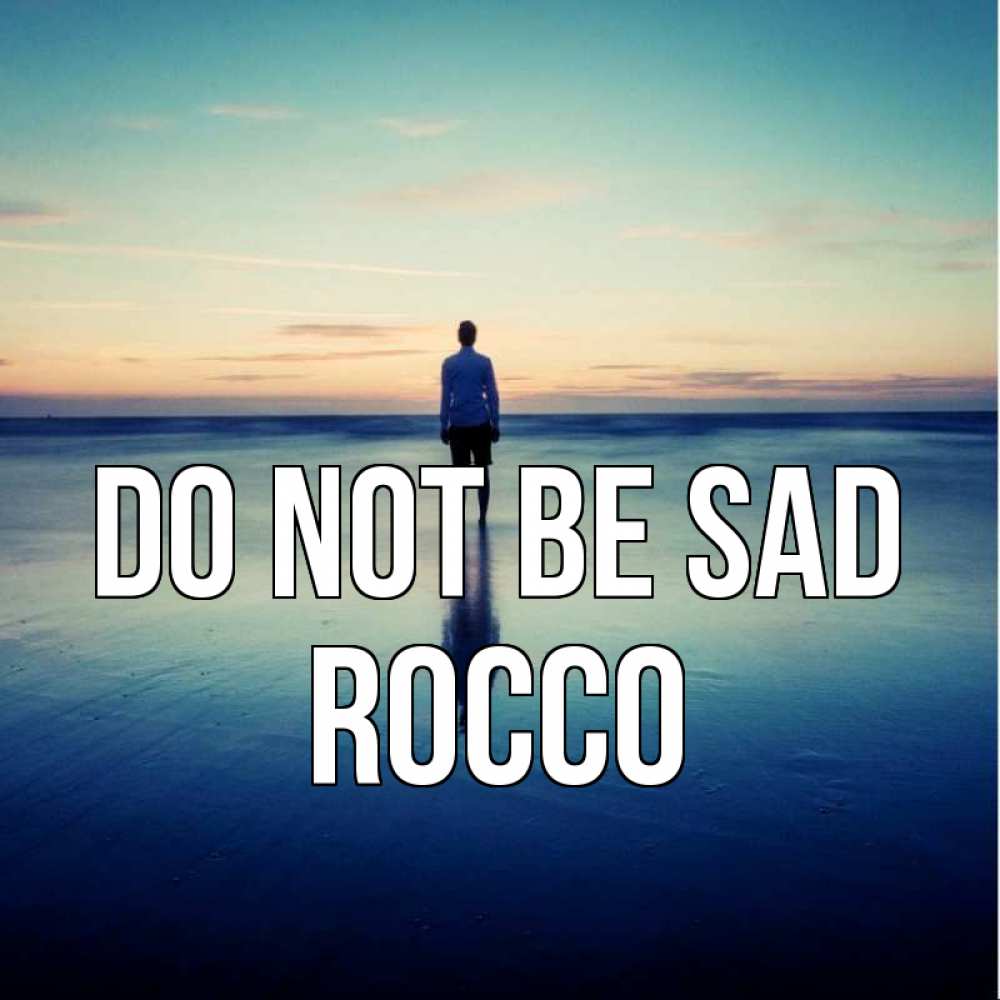 Greetings card с именем, Rocco Do not be sad небо и гладь льда Greetings with text for free download 