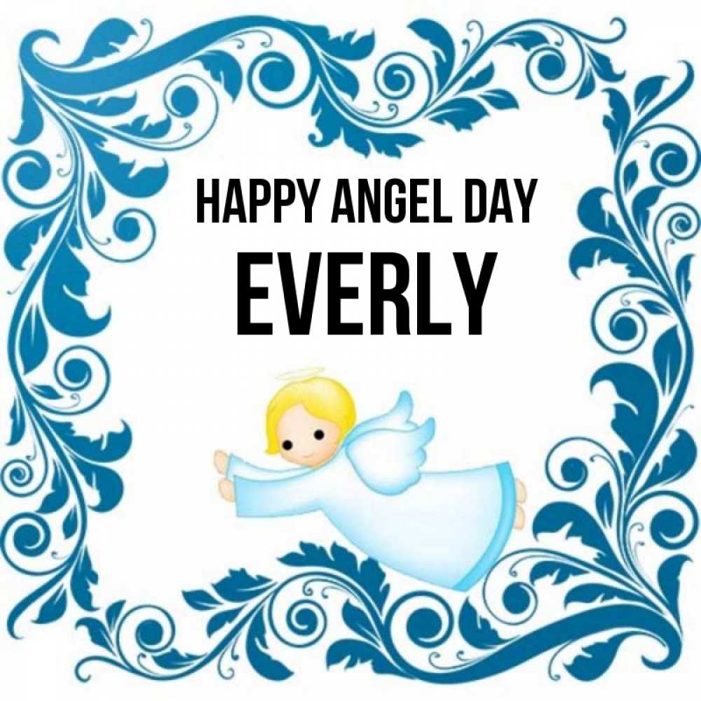 Greetings card с именем, Everly happy angel day девочка ангел и синяя рамка Greetings with text for free download 