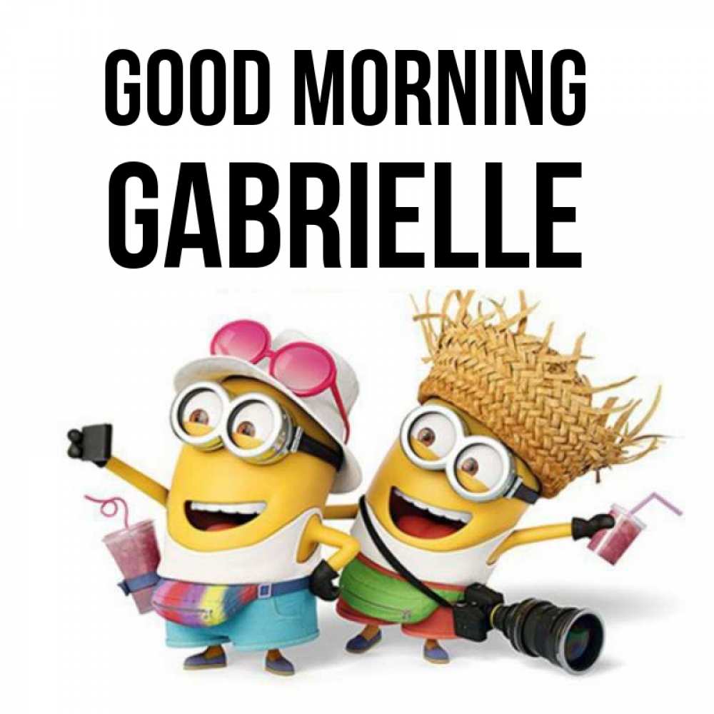 Greetings card с именем, Gabrielle Good morning карнавал Greetings with text for free download 